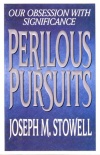 Perilous Pursuit